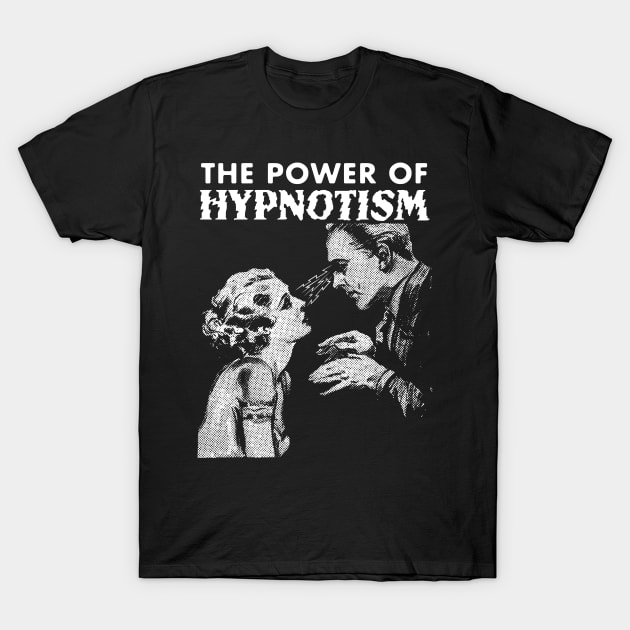 Power Of Hypnotism T-Shirt by MarbitMonster